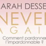 Comment pardonner l’impardonnable ? Never Again sort le 15 novembre chez Lumen !